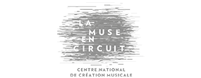 La Muse en Circuit